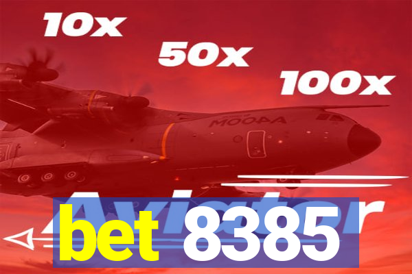 bet 8385